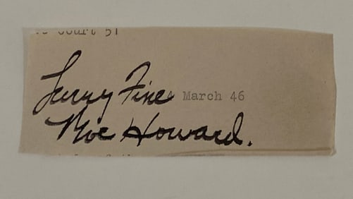 Moe Howard & Larry Fine Cut Signature