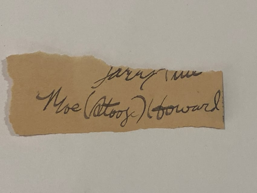 Moe Howard Cut Signature: A rare cut signature of Moe Howard, the iconic leader of The Three Stooges . A prized collectible celebrating classic comedy.
