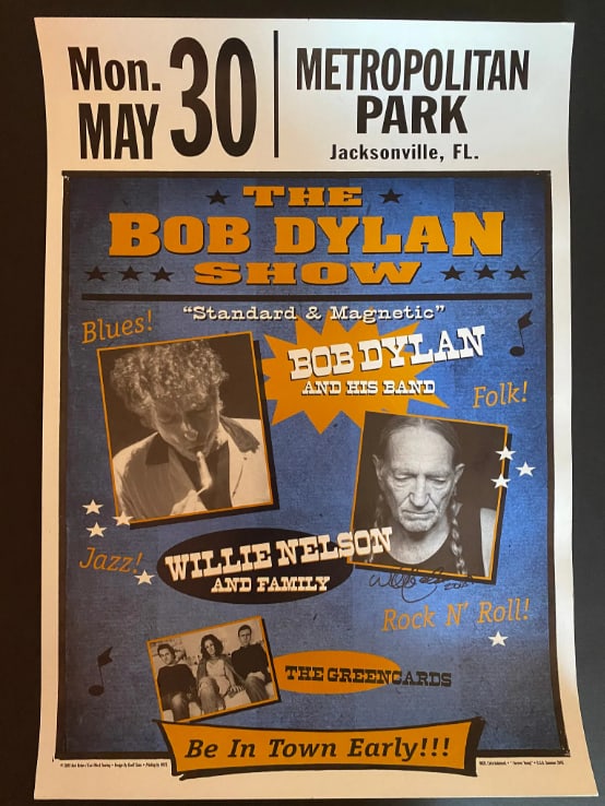 Willie Nelson Signed 2005 Bob Dylan Concert Poster 1st Printing: Willie Nelson Signed 2005 Bob Dylan Concert Poster 1st Printing — 19x13-inch poster