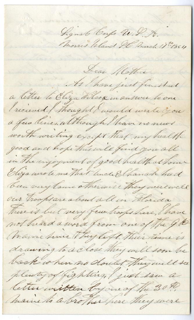 Fearing That If He Does Not Reenlist and The War Goes: War-date Union soldier's letter, 2 1/2pp. 8vo., written by Pvt. Daniel D. Barrows, Co. E, 9th Maine Vols., Signal Corps U. S. A., Morris Island, S. C., Mar. 17, 1864, in part: "…our troops are about