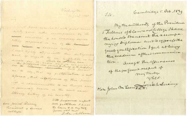Justice Of United States Supreme Court John McLean: From the McLean family estate. Two letters pertaining to an honorary degree given to Justice John McLean from Harvard University in Cambridge, Ma. The first letter is an ALS from Josiah Quincy, Presid