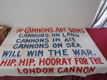 WWII Cloth Banner 'Cannons are Going' - London, O.