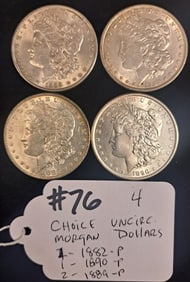 (4) Choice, Uncirc, Morgan Dollars