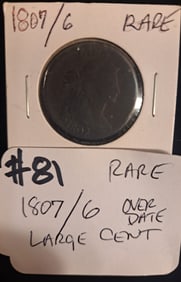Rare 1807/6 Over Date Large Cent