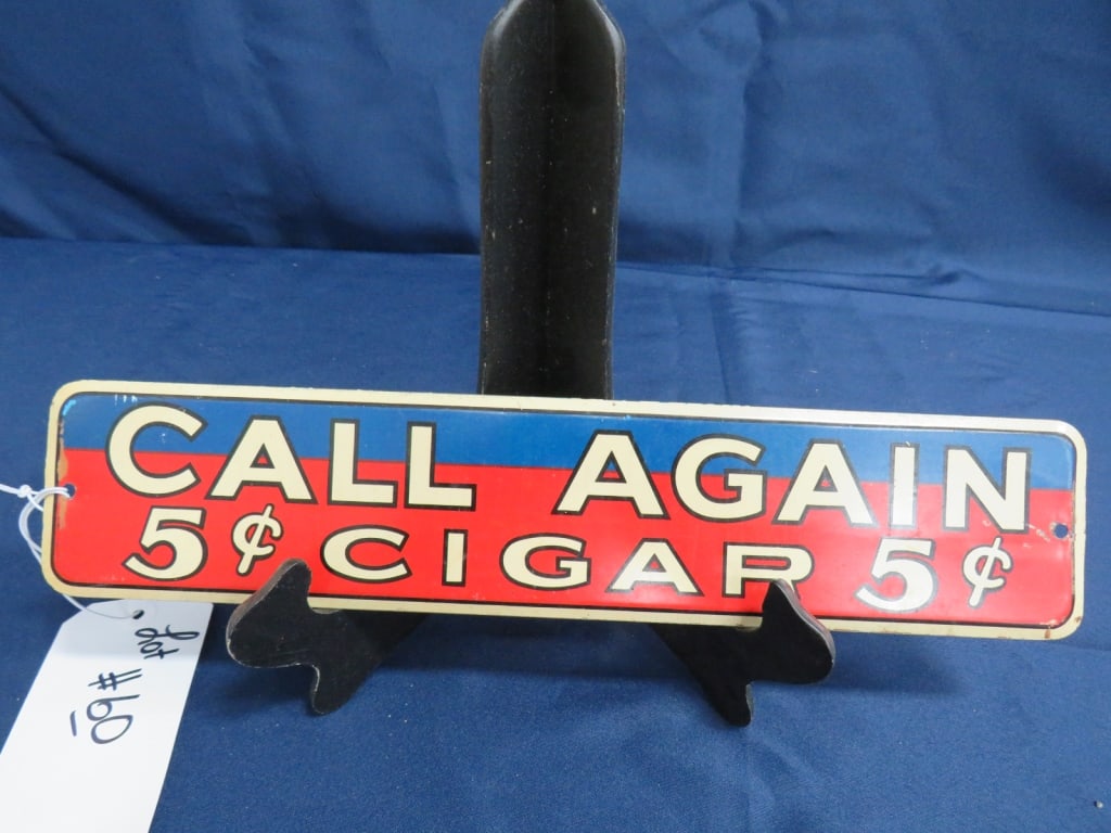 Call Again 5-cent Cigar Door Push: Good condition/color, Tin 3 x 14