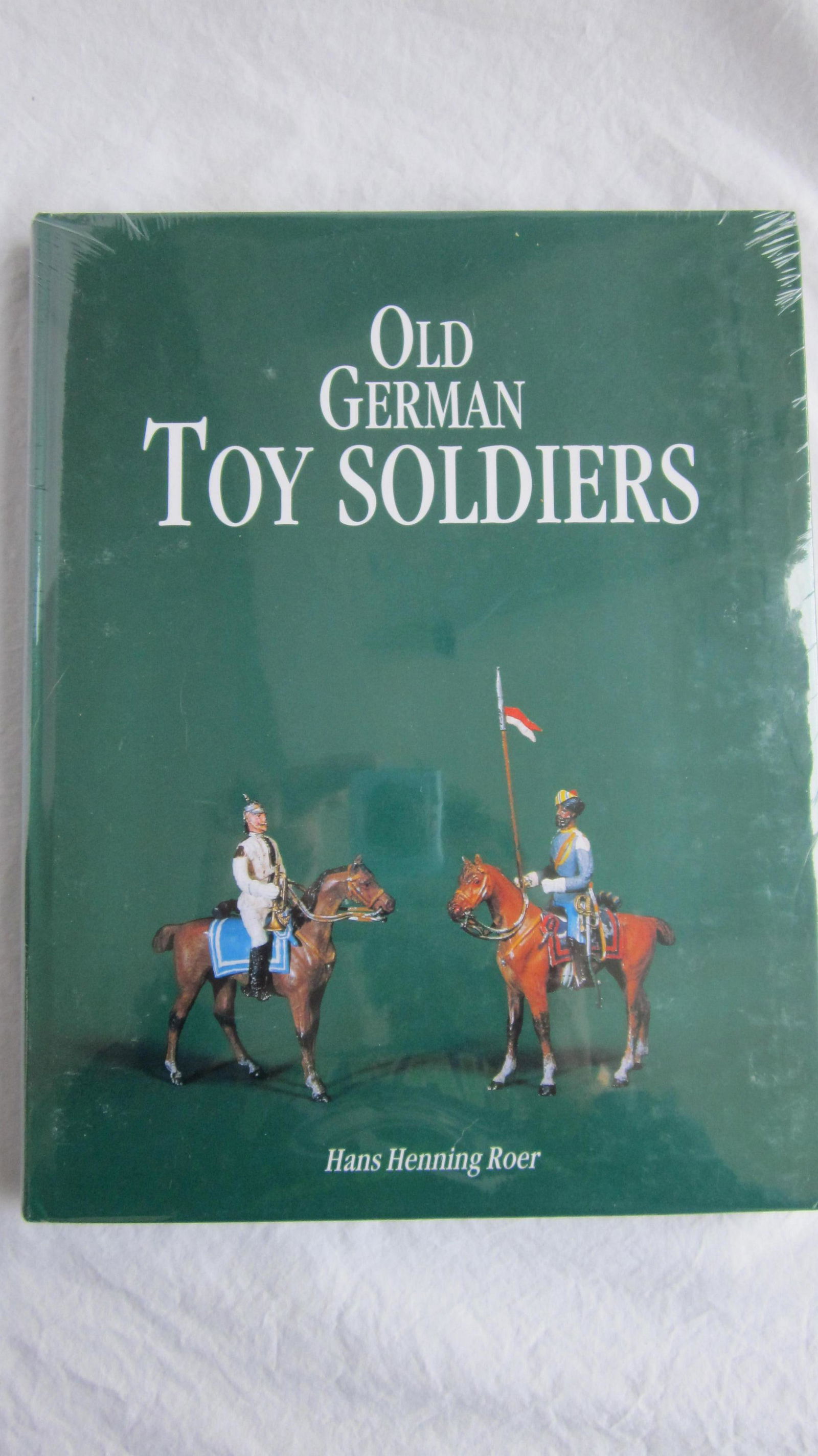 Hans Roer Book Old German Toy Soldiers. (1 of 1)