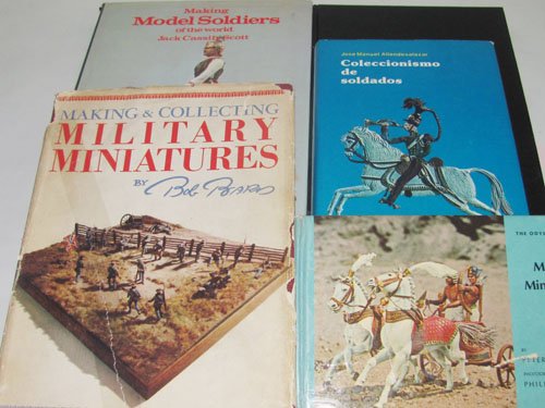 BOOKS Military Miniatures- P. Blum,: BOOKS Military Miniatures- P. Blum, Coleccionismo de soldados- J. Allendesalazar, Model Soldiers- W.Y. Carman, Making & Collecting Military Miniatures, Making Model Soldiers- Cassin-Scott 5 pieces