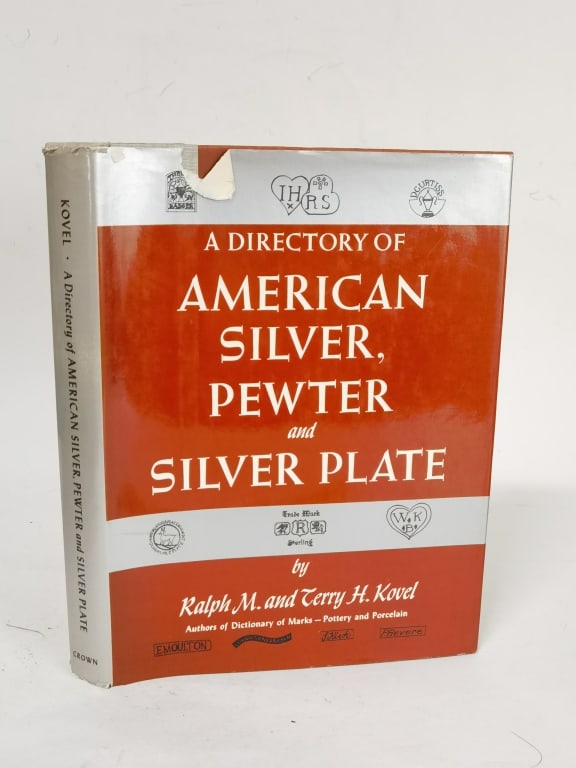1961 A Directory of American Silver, Pewter and Si: 1961 A Directory of American Silver, Pewter and Silver Plate, 10.5in