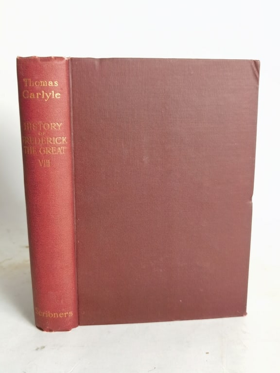 1898 Thomas Carlyle: History of Frederick The Grea: 1898 Thomas Carlyle: History of Frederick The Great, Vol. VIII, 8.5in