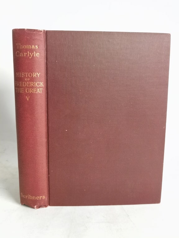 1898 Thomas Carlyle: History of Frederick The Grea: 1898 Thomas Carlyle: History of Frederick The Great, Vol. V, 8.5in