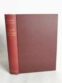 1897 Thomas Carlyle: History of Frederick The Grea