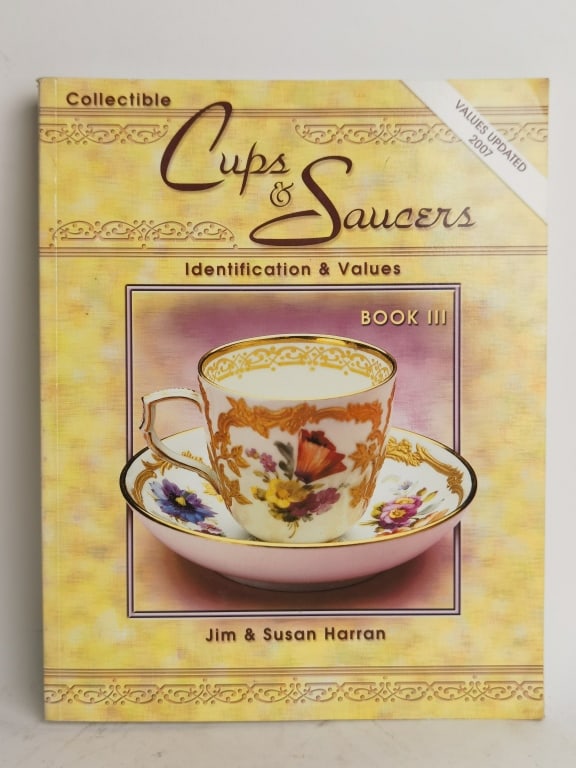2004 Collectible Cups & Saucers Identification & V: 2004 Collectible Cups & Saucers Identification & Values Book III, 11in