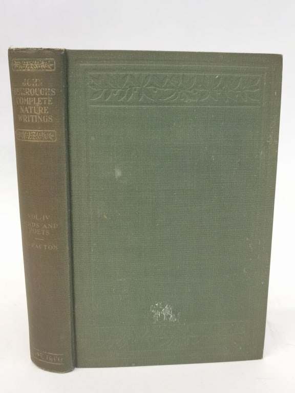 1904 The Complete Nature Writings of John Burrough (1 of 4)