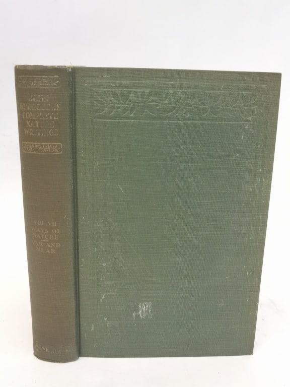 1905 The Complete Nature Writings of John Burrougs (1 of 4)
