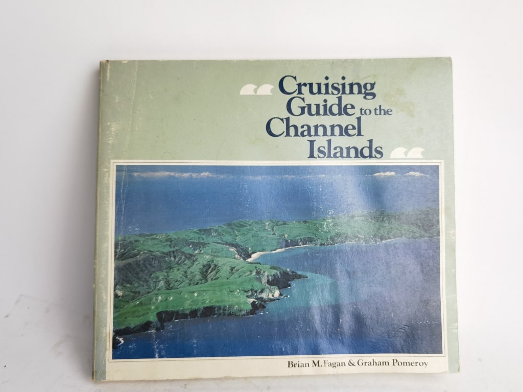 1983 Cruising Guide to the Channel Islands: 1983 Cruising Guide to the Channel Islands, 11in