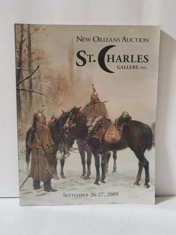2009 New Orleans Auction St. Charles Gallery Catal: 2009 New Orleans Auction St. Charles Gallery Catalog, 11in