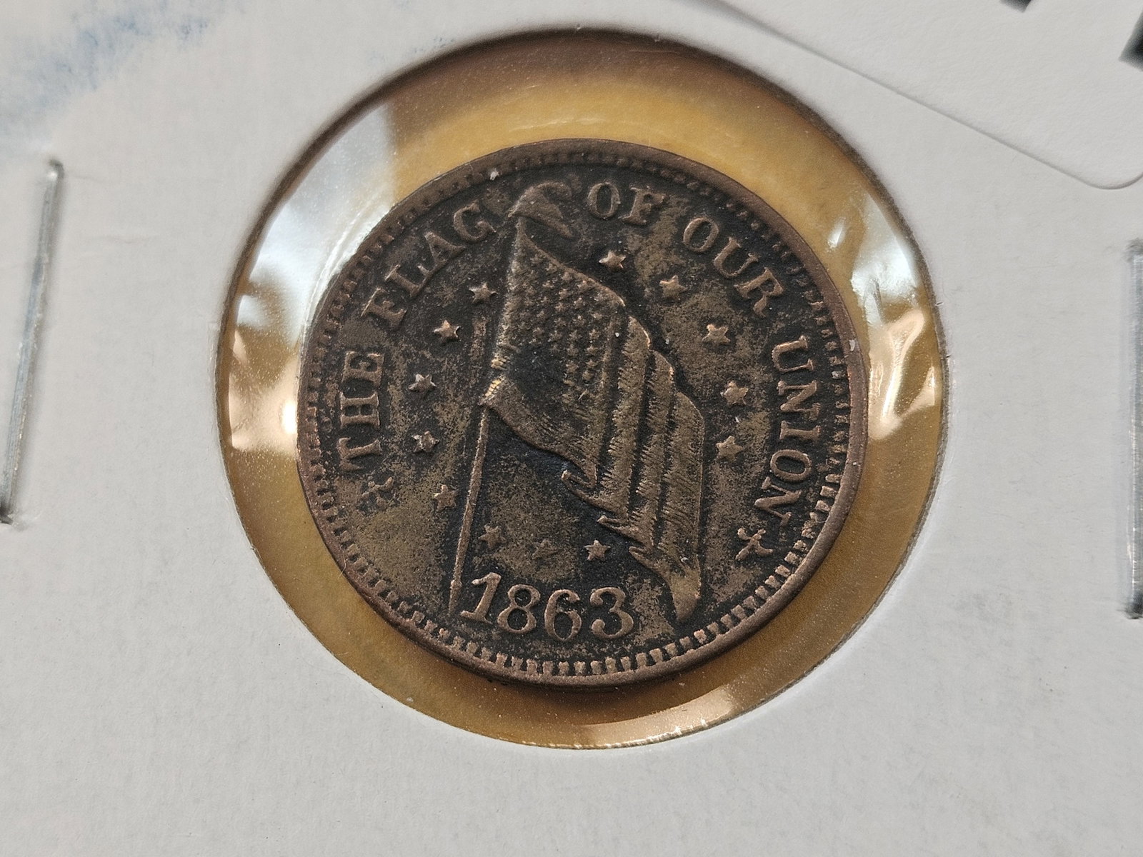 1863 Civil War Token "The Flag of our Nation": 210-408a. R-3