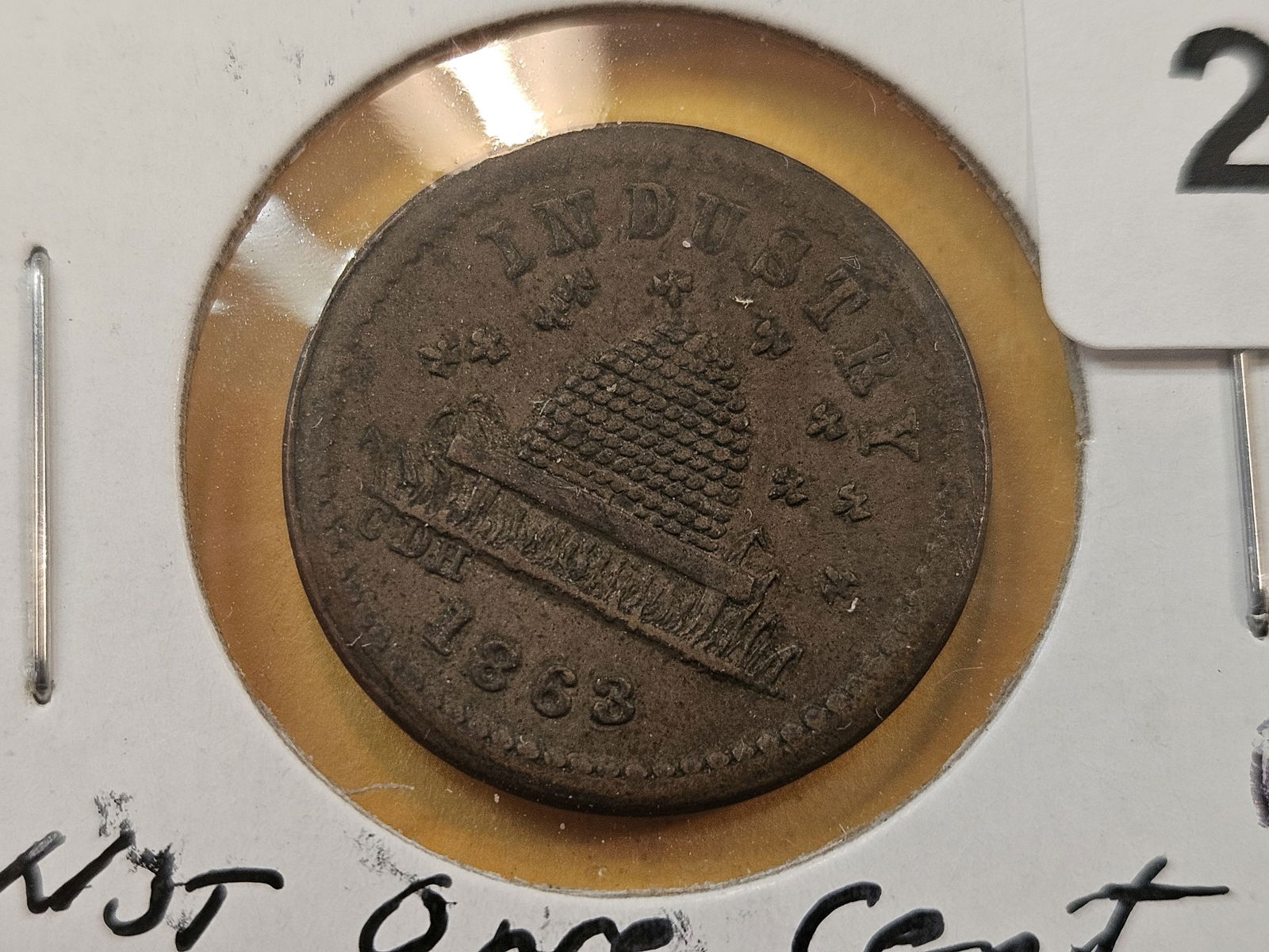 1863 Civil War Token "Not One Cent" (1 of 4)