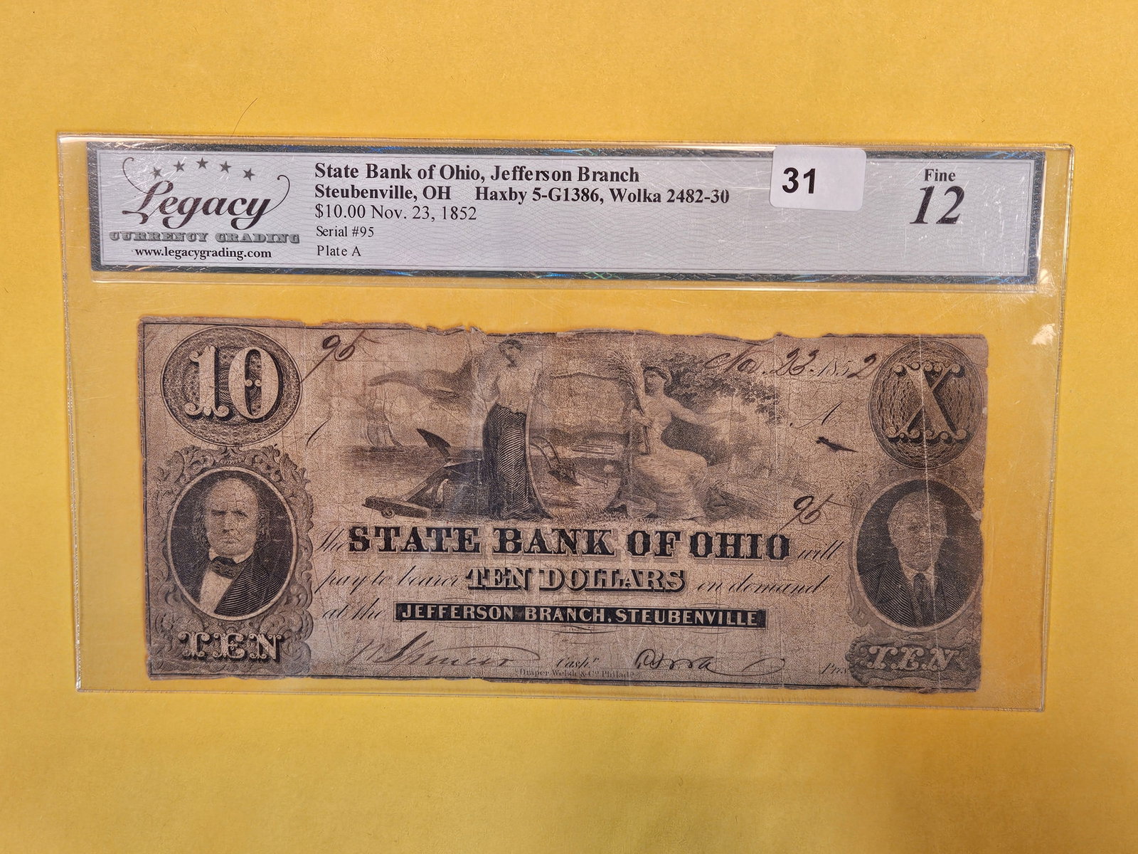 LEGACY Currency Grading 1852 Obsolete Ten Dollars in Fine - 12: State Bank of Ohio, Jefferson Branch. Steubenville. November 23, 1852