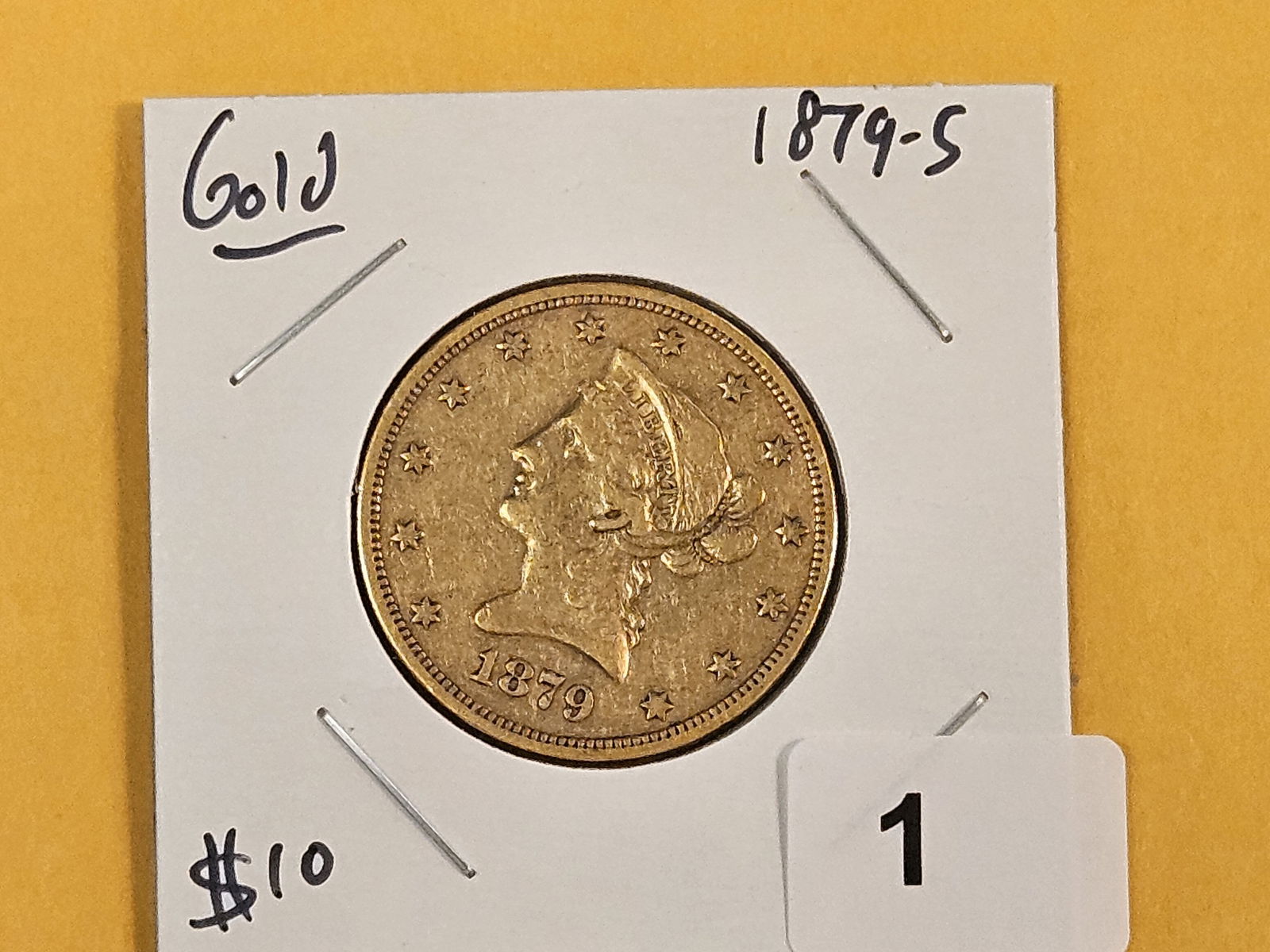 GOLD! 1879-S Gold Liberty Head Ten Dollar Eagle - 2