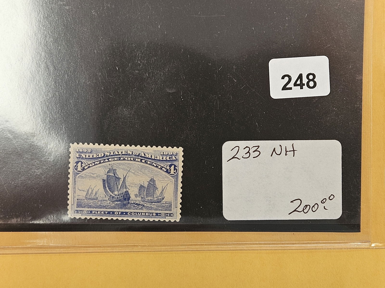 ** BETTER PHILATELICS ***: Got a nice group of Stamps from a well-known dealer, Joe Kremel of Kremel's Korner, in Chicago! We will start off with this Scott 233: 1893 4c Columbian Exposition: Fleet of Columbus. New. Never