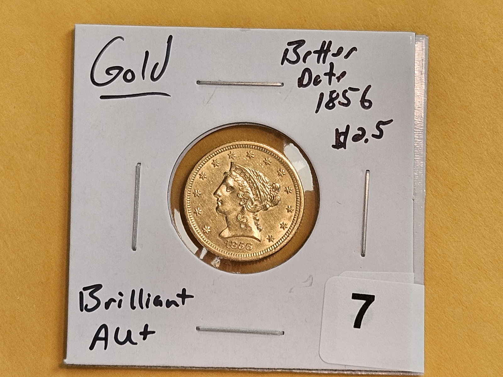 * Better Date * GOLD! 1856 Liberty Head Gold $2.5 Dollars in Brilliant About Uncirculated plus! - 2