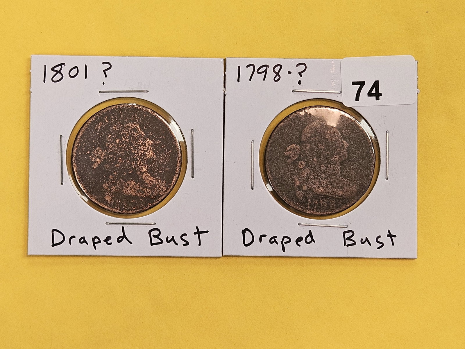 Two Draped Bust Large Cents: Might be 1801 and might be 1798?