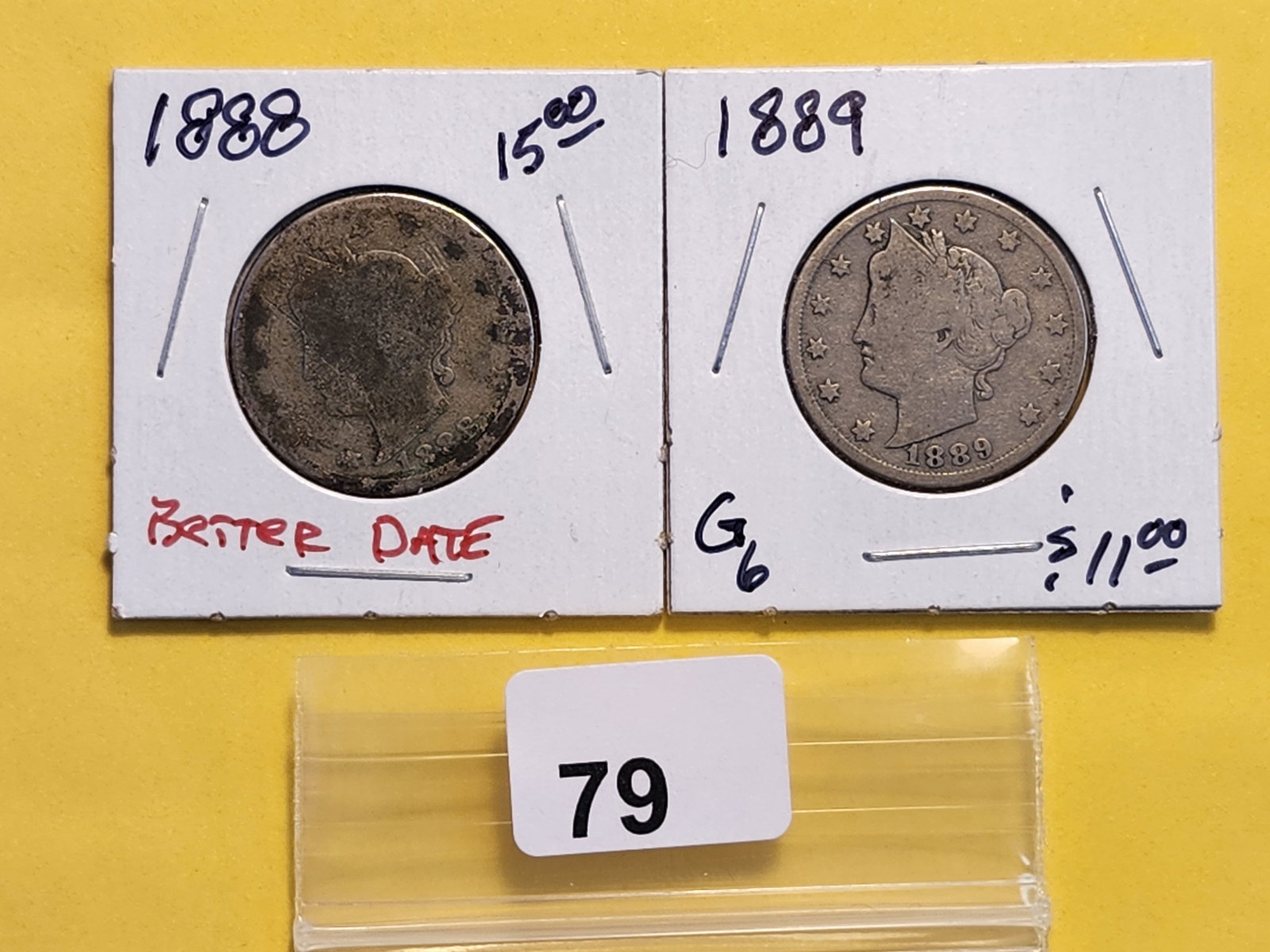1888 and 1889 Liberty "V" Nickel: Circulated. Includes better date!