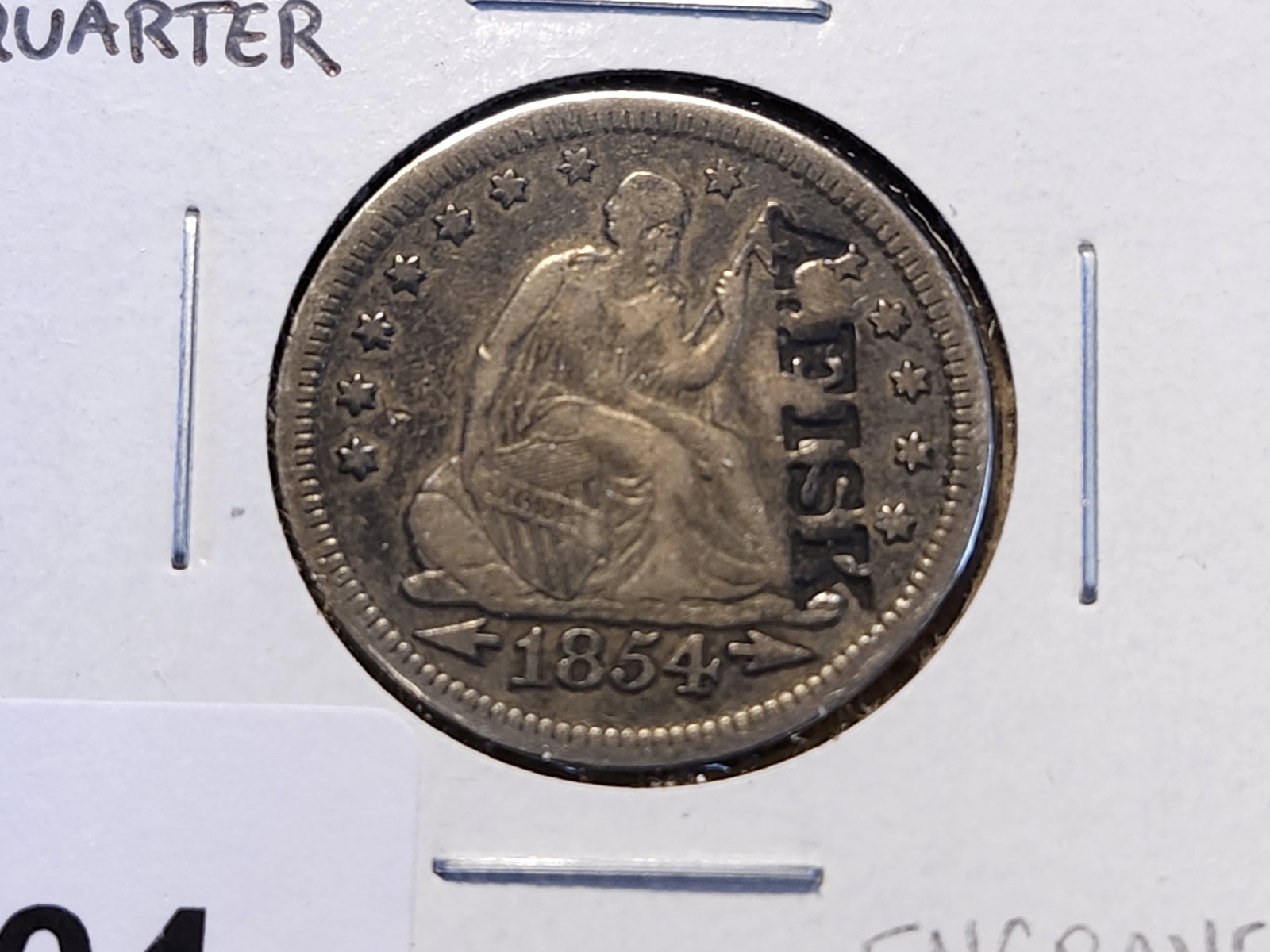 1854 Seated Liberty Silver Quarter: In Very Fine. Engraved