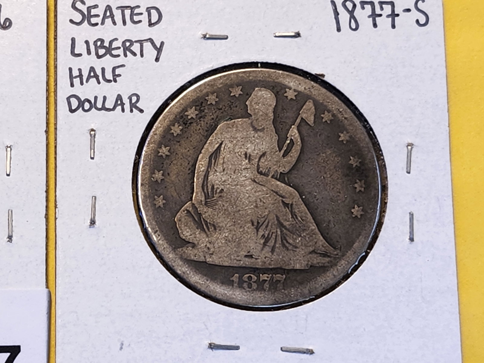 1876 and 1877-S Seated Liberty Silver Half Dollar - 3