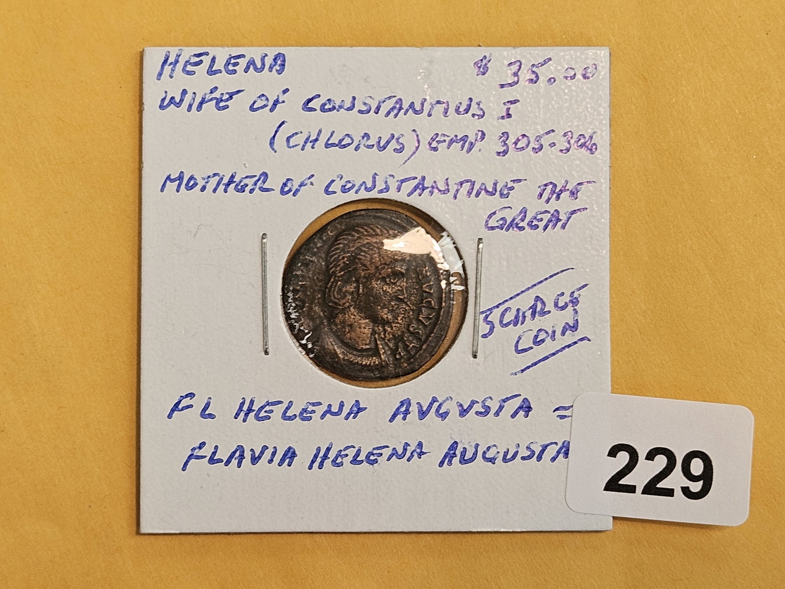 ANCIENT! Helena Wife of Constantius I: 305 - 306 AD