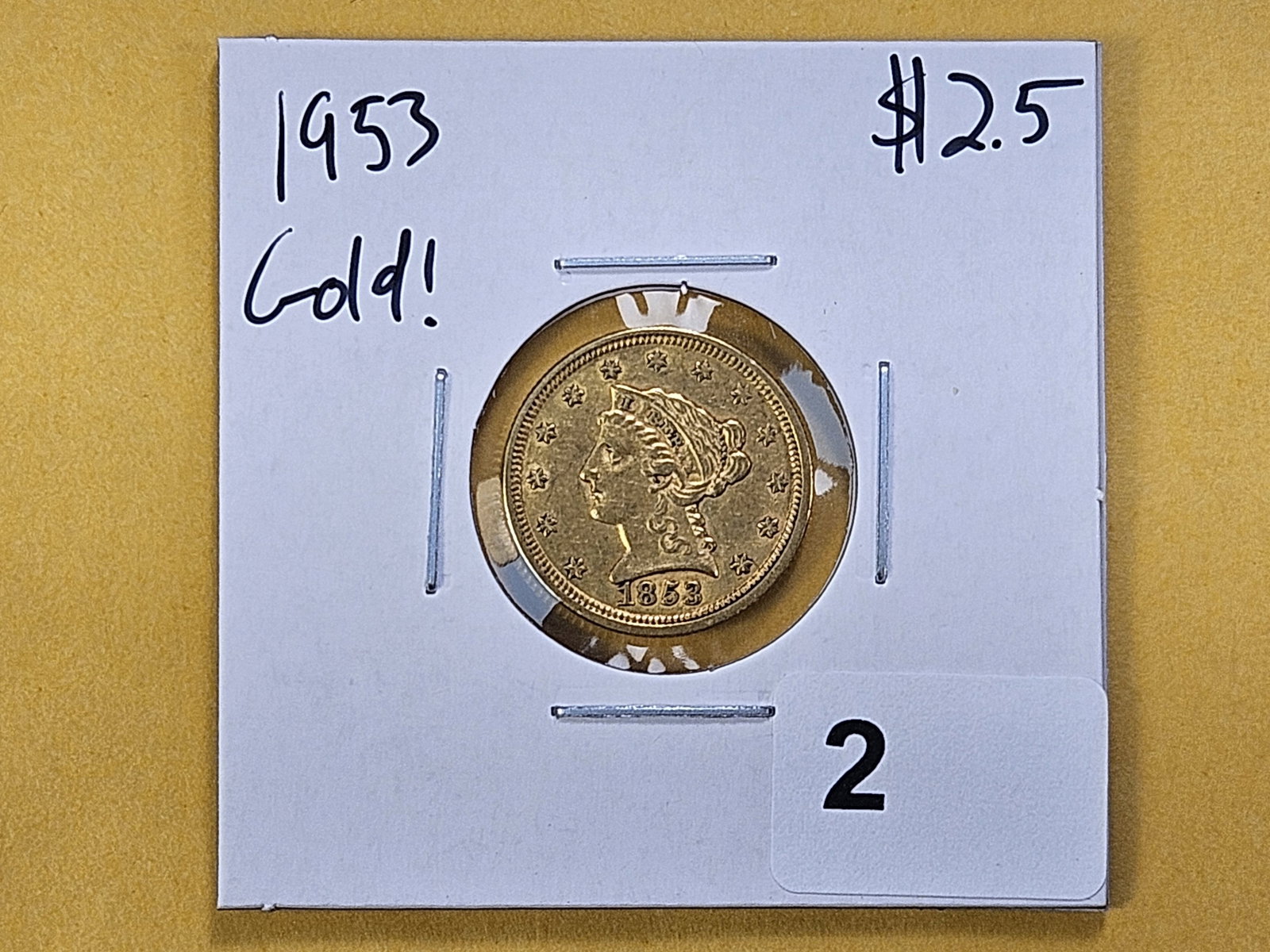 GOLD! Brilliant About Uncirculated 1853 $2.5 Dollar Liberty Head Gold - 2