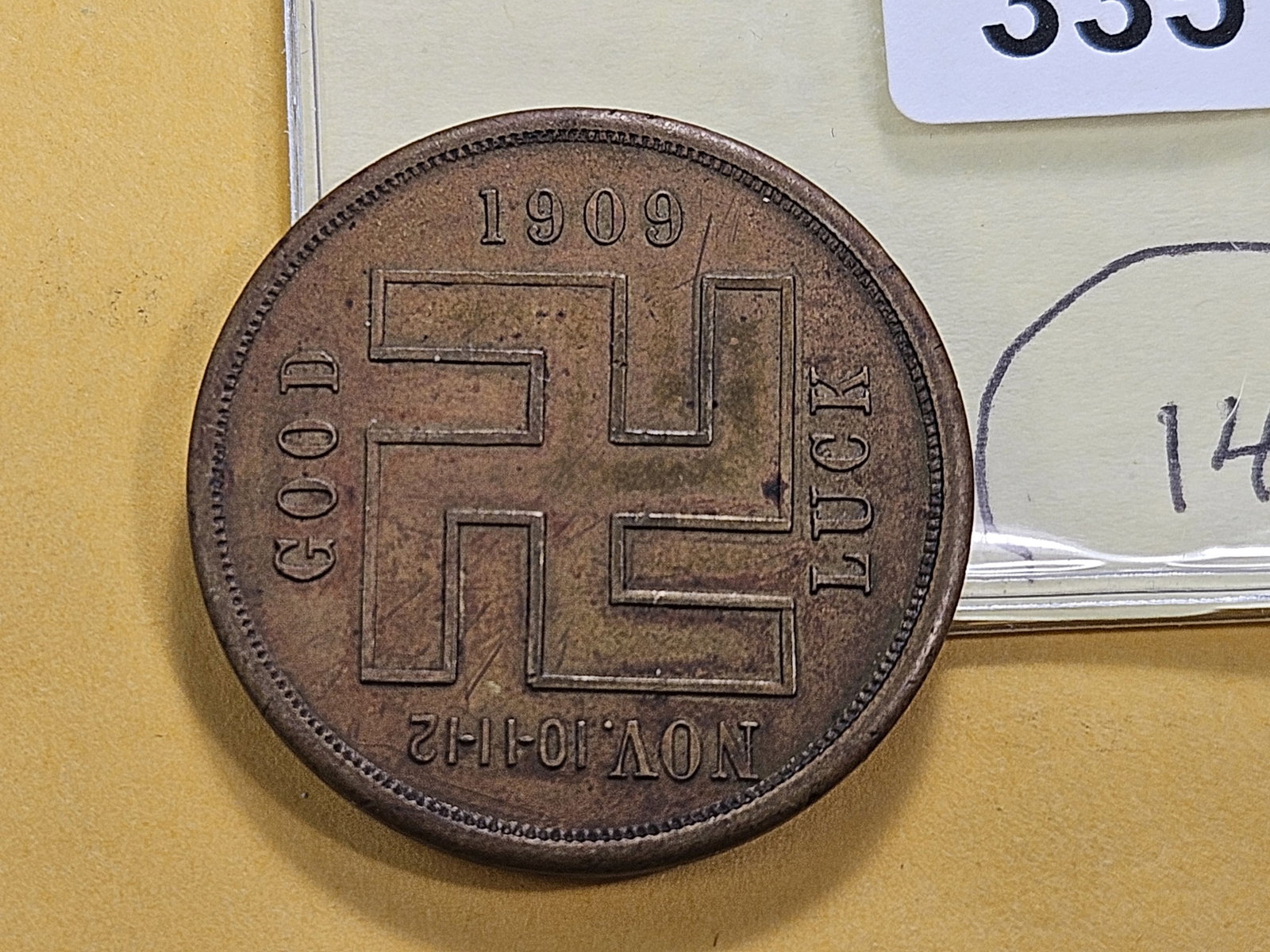 1909 Hay Market Inn Good Luck Token: Has a Pre-WW1 Swastika, a symbol of Good Luck