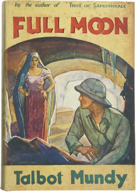 Talbot Mundy. Full Moon.