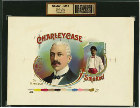Charley Case Cigar Label Proof GCLGS NM 8