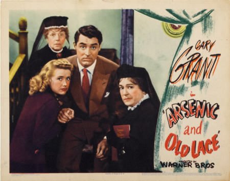 Arsenic and Old Lace (Warner Brothers, 1944).