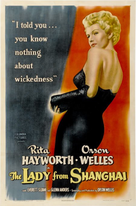 The Lady From Shanghai (Columbia, 1947). One