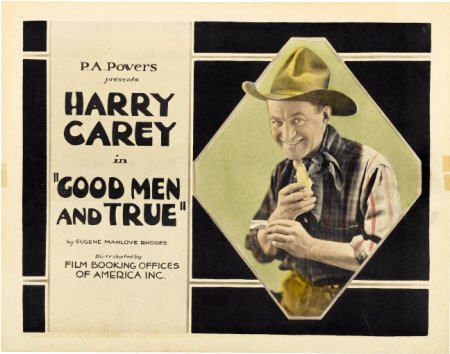 Good Men and True (FBO, 1922). Title Card and