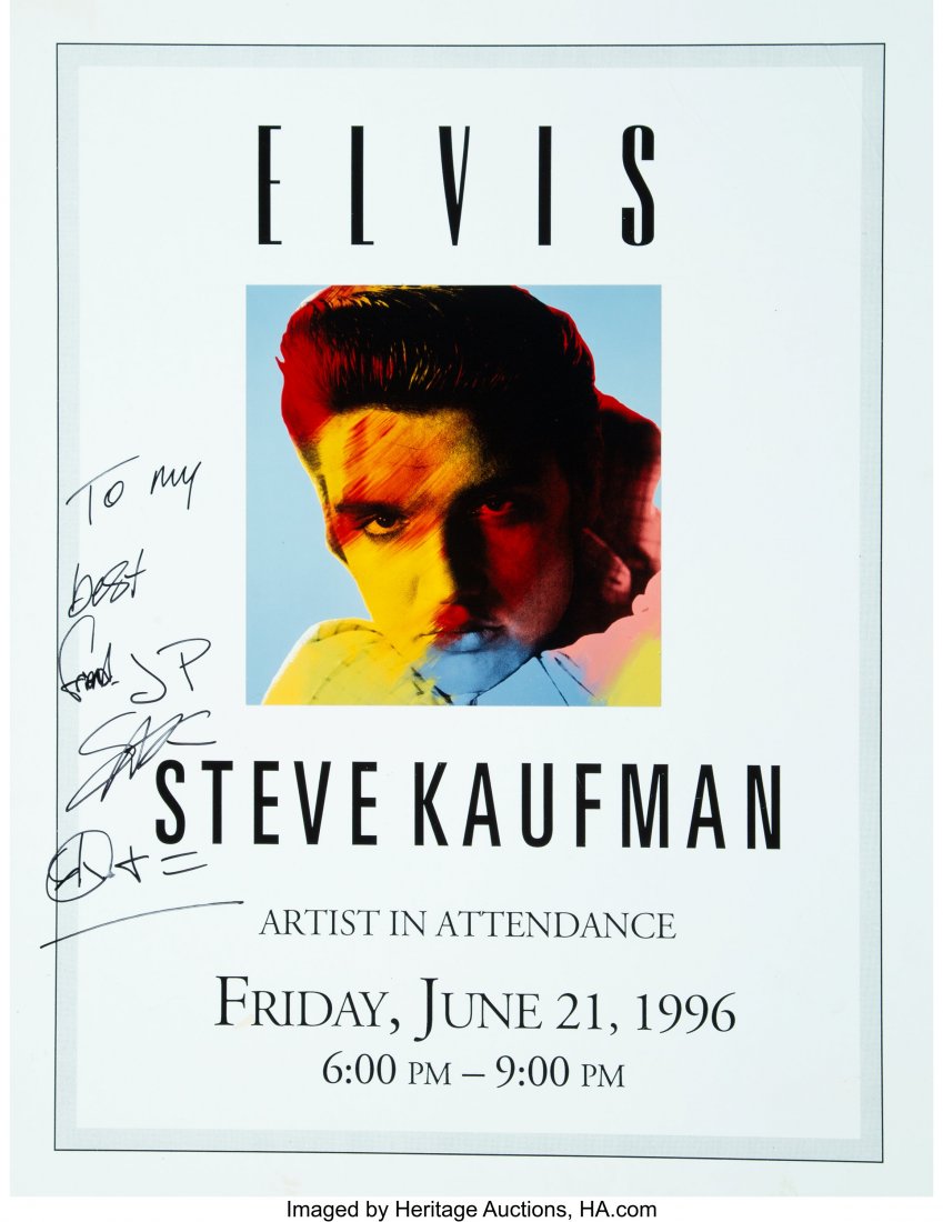 After Steve Kaufman Elvis, poster, 1996 Screenp: After Steve Kaufman Elvis, poster, 1996 Screenprint in colors on paper 22-7/8 x 17-3/4 inches (58.1 x 45.1 cm) Signed and dedicated in ink center left HID03101062020 © 2020 Heritage Auctions | Al