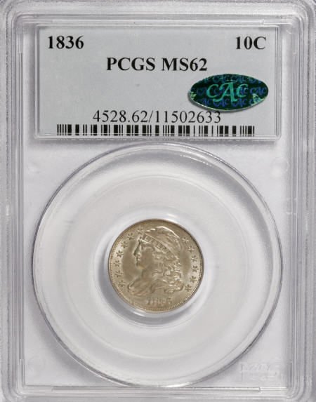 1836 10C MS62 PCGS. CAC. PCGS Population (13/53).