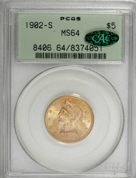 1902-S $5 MS64 PCGS.