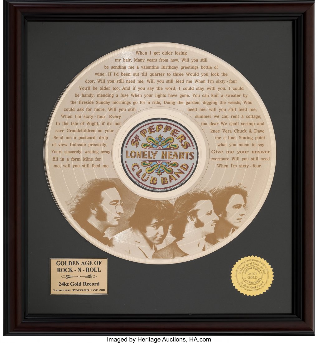 The Beatles Sgt. Peppers Lonely Hearts Club Band: The Beatles Sgt. Peppers Lonely Hearts Club Band "When I'm 64" 24kt Gold Record #268/500 (Apple,2004). Very unique and ready for display. This Golden Age Of Rock n Roll series is a limited edition of