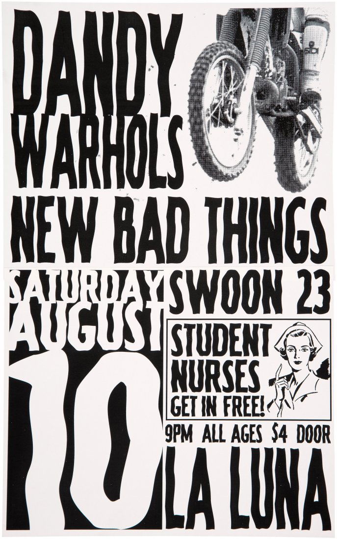 Dandy Warhols/New Bad Things/Swoon 23 La Luna Co: Dandy Warhols/New Bad Things/Swoon 23 La Luna Concert Poster Paste-Up (1996). Not long before the Dandy Warhols broke out with their Come Down and Thirteen Tales from Urban Bohemia albums, the band wa