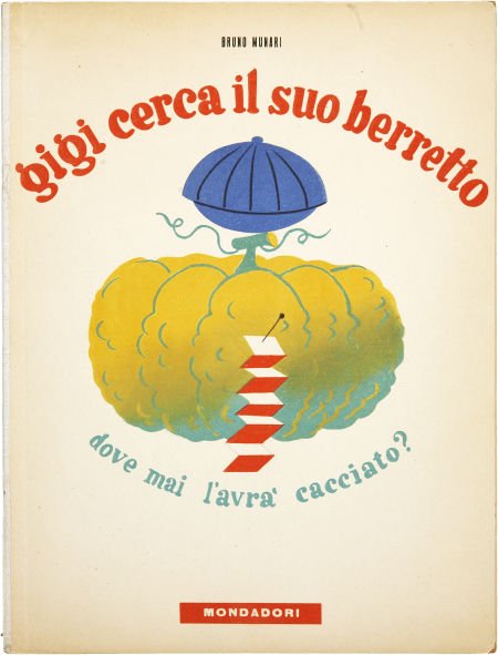 Bruno Munari. Gigi Cerca Il Suo Berretto. [Milan