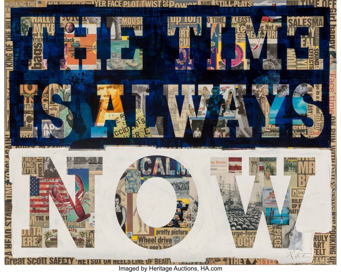 Peter Tunney (b. 1961) The Time is Always Now, 2: Peter Tunney (b. 1961) The Time is Always Now, 2013 Acrylic and collage on canvas 48 x 60 inches (121.9 x 152.4 cm) Signed lower right: Peter Inscribed on the reverse: Guaranteed / Original and / Auth
