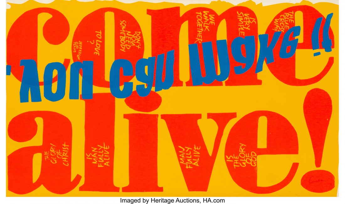 Corita Kent (1918-1986) Come Alive, 1967 Screenp: Corita Kent (1918-1986) Come Alive, 1967 Screenprint in colors on paper 13-1/2 x 23 inches (34.3 x 58.4 cm) (sheet) Signed in pencil lower right HID03101062020 © 2020 Heritage Auctions | All Righ