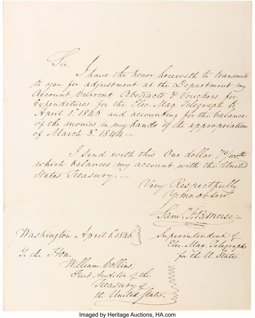 Samuel F.B. Morse Autograph Letter Signed. One p: Samuel F.B. Morse Autograph Letter Signed. One page of a bifolium, 8" x 9.75; Washington; April 1, 1846. A letter written to William Collins, First Auditor of the Treasury of the United States, transm