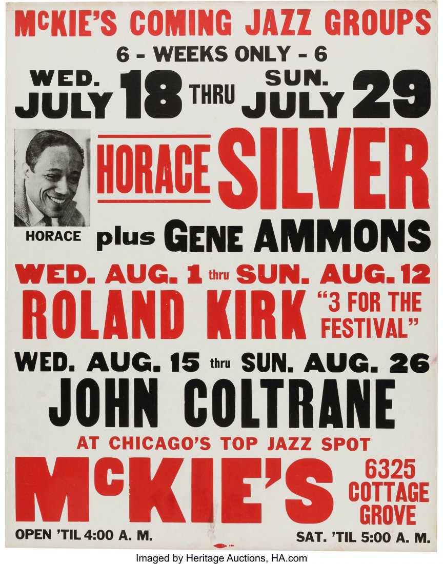 John Coltrane, Roland Kirk, Horace Silver 1962 C: John Coltrane, Roland Kirk, Horace Silver 1962 Chicago Concert Poster. An original cardboard window card advertising live jazz music at McKie's nightclub in Chicago during July and August of 1962. The