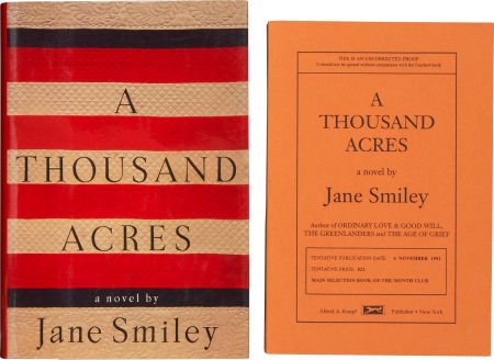 Jane Smiley. A Thousand Acres. Two signed editions, inc: Jane Smiley. A Thousand Acres. Two signed editions,