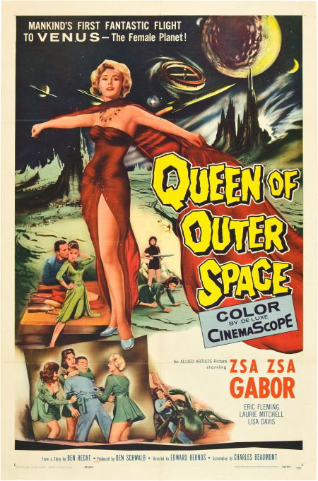 Queen of Outer Space (Allied Artists, 1958). One: Queen of Outer Space (Allied Artists, 1958). One Sheet (27" X 41"). Zsa Zsa Gabor sta